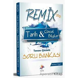 2021 KPSS Remix Tarih ve Güncel Bilgiler Soru Bankası Çözümlü - Serkan Tigit - Dizgi Kitap