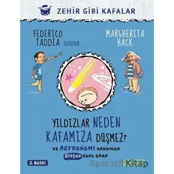 Yıldızlar Neden Kafamıza Düşmez? - Federico Taddia - Ketebe Çocuk