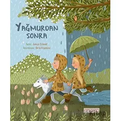 Yağmurdan Sonra - Gamze Özdemir - Ketebe Çocuk