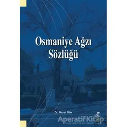 Osmaniye Ağzı Sözlüğü - Murat Gök - Grafiker Yayınları