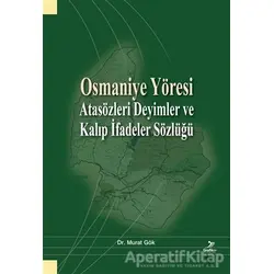 Osmaniye Yöresi - Murat Gök - Grafiker Yayınları