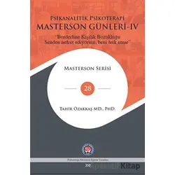 Masterson Günleri IV - Tahir Özakkaş - Psikoterapi Enstitüsü