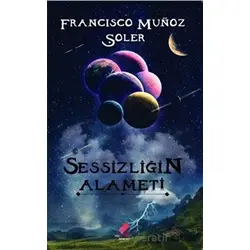 Sessizliğin Alameti - Francisco Munoz Soler - Klaros Yayınları