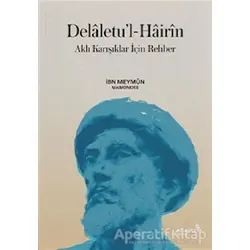 Delaletu’l-Hairin - Musa ibn Meymun - Maimonides - Albaraka Yayınları