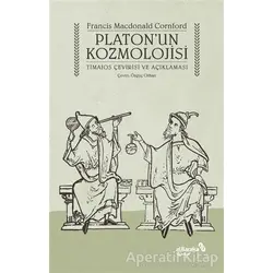 Platon’un Kozmolojisi - Francis MacDonald Cornford - Albaraka Yayınları