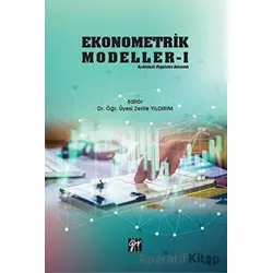 Ekonometrik Modeller 1 - Zerife Yıldırım - Gazi Kitabevi
