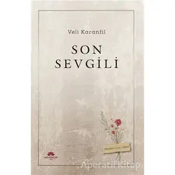 Son Sevgili - Veli Karanfil - Mevsimler Kitap