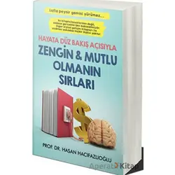 Hayata Düz Bakış Açısıyla Zengin Ve Mutlu Olmanın Sırları - Hasan Hacıfazlıoğlu - Cinius Yayınları