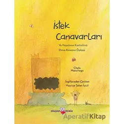İstek Canavarları - Chelo Manchego - Okuyan Koala