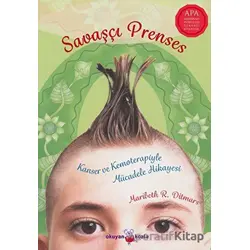 Savaşçı Prenses - Maribeth R. Ditmars - Okuyan Koala