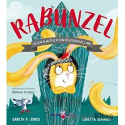 Rabunzel - Cesur Kalpler İçin Peri Masalları - Gareth P. Jones - Okuyan Koala