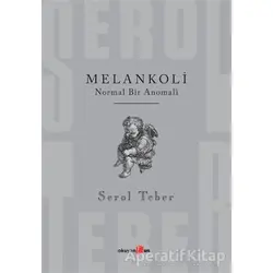 Melankoli - Serol Teber - Okuyan Us Yayınları