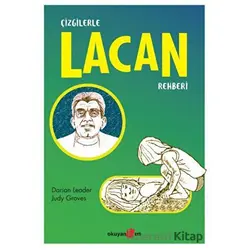 Çizgilerle Lacan Rehberi - Darian Leader - Okuyan Us Yayınları