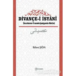 Divançe-i İsyanı - Bülent Şığva - Fenomen Yayıncılık
