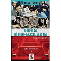 Benim Sinemacılarım - Mesut Kara - Klaros Yayınları