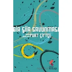 Bir Şiir Savunması - Fuat Çiftçi - Klaros Yayınları