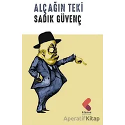 Alçağın Teki - Sadık Güvenç - Klaros Yayınları