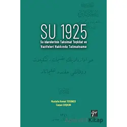 Su 1925 - Mustafa Kemal Tosuner - Gazi Kitabevi