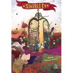 Sihirli Ev - Diana Wynne Jones - İthaki Çocuk Yayınları
