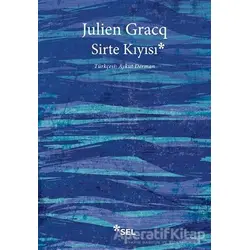 Sirte Kıyısı - Julien Gracq - Sel Yayıncılık