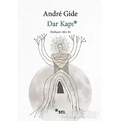 Dar Kapı - Andre Gide - Sel Yayıncılık