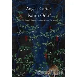 Kanlı Oda - Angela Carter - Sel Yayıncılık