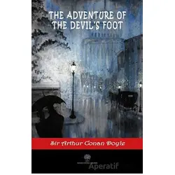 The Adventure of the Devils Foot - Sir Arthur Conan Doyle - Platanus Publishing