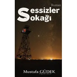 Sessizler Sokağı - Mustafa Güdek - Platanus Publishing