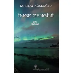 İmge Zengini - Kubilay Köseoğlu - Platanus Publishing