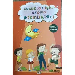 Çoçuklar İçin Drama Etkinlikleri - Şengül Koparer - İzan Yayıncılık