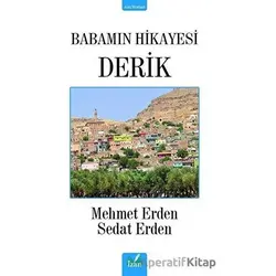 Babamın Hikayesi Derik - Sedat Erden - İzan Yayıncılık