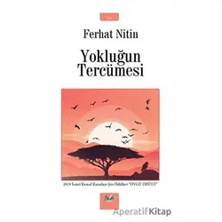 Yokluğun Tercümesi - Ferhat Nitin - İzan Yayıncılık