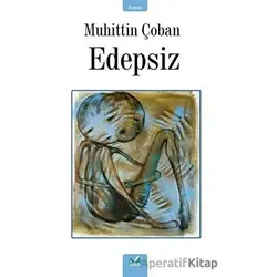 Edepsiz - Muhittin Çoban - İzan Yayıncılık