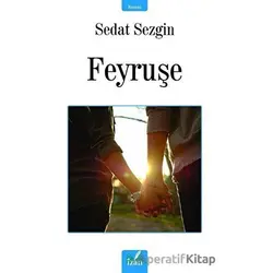 Feyruşe - Sedat Sezgin - İzan Yayıncılık