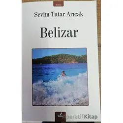 Belizar - Sevim Tutar Arıcak - İzan Yayıncılık