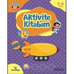 3-4 Yaş Aktivite Kitabım - Feyyaz Ulaş - Yeti Kitap