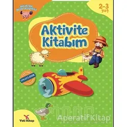 2-3 Yaş Aktivite Kitabım - Feyyaz Ulaş - Yeti Kitap
