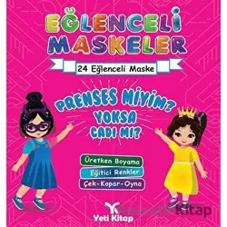 Eğlenceli maskeler prenses miyim yoksa cadımı ? - Kolektif - Yeti Kitap