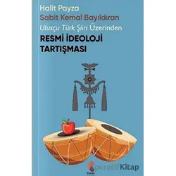 Resmi İdeoloji Tartışması - Sabit Kemal Bayıldıran - Klaros Yayınları
