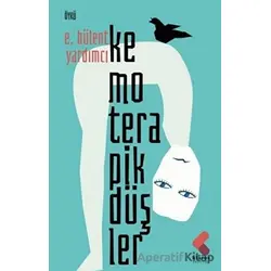 Kemoterapik Düşler - E.Bülent Yardımcı - Klaros Yayınları