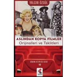 Aslından Kopya Filmler - Yalçın Özgül - Klaros Yayınları