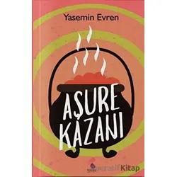 Aşure Kazanı - Yasemin Evren - Klaros Yayınları