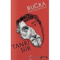 Tanrı Şiir - Buğra Kavukçuoğlu - Klaros Yayınları
