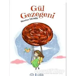 Gül Gezegeni - Menekşe Demir - Diyanet İşleri Başkanlığı