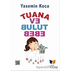 Tuana ve Bulut Bebe - Yasemin Koca - Ateş Yayınları