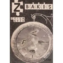Z Bakış - Esila Ayık - Ateş Yayınları