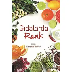 Gıdalarda Renk - Emre Hastaoğlu - Akademisyen Kitabevi