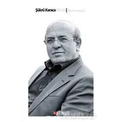 Şükrü Karaca Kitabı - Nesrin Karaca - Bengü Yayınları