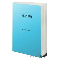 Aktarım - Tuğrul Çelik - Cinius Yayınları
