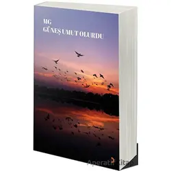 Güneş Umut Olurdu - MG - Cinius Yayınları